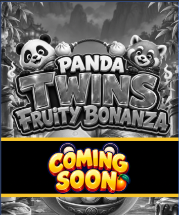 Panda Twins Fruity Bonanza coming soon