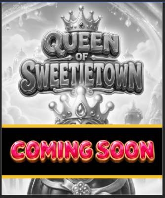 Queen of Sweetietown coming soon
